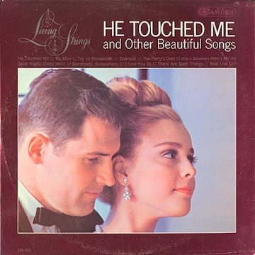 He+Touched+Me+and+Other+Beautiful+Songs+Living+Strings++He+Touched+Me