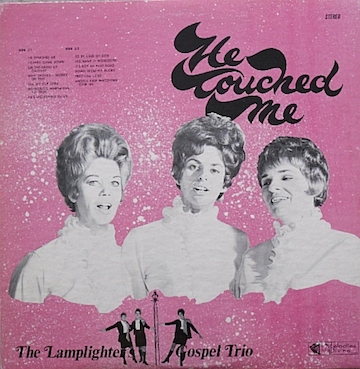 Lamplighters_ The _He Touched Me_